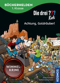 Die drei ??? Kids, Bücherhelden 1. Klasse, Achtung, Goldräuber!