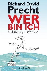 Wer bin ich - und wenn ja, wie viele?