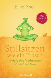 Stillsitzen wie ein Frosch