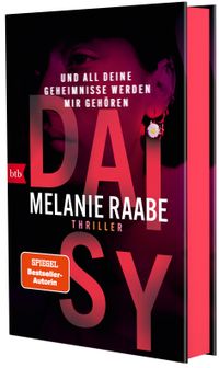 DAISY – Und all deine Geheimnisse werden mir gehören