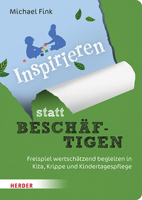 Inspirieren statt beschäftigen