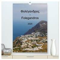 Folegandros 2025 (hochwertiger Premium Wandkalender 2025 DIN A2 hoch), Kunstdruck in Hochglanz