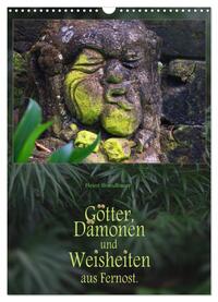 Götter, Dämonen und Weisheiten aus Fernost (Wandkalender 2025 DIN A3 hoch), CALVENDO Monatskalender