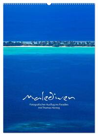 M A L E D I V E N (Wandkalender 2025 DIN A2 hoch), CALVENDO Monatskalender