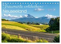 Traumorte entdecken: Neuseeland (Tischkalender 2025 DIN A5 quer), CALVENDO Monatskalender