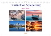 Faszination Spiegelung - in der Natur (Wandkalender 2026 DIN A4 quer), CALVENDO Monatskalender