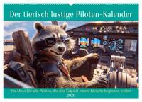 Der tierisch lustige Piloten-Kalender (Wandkalender 2026 DIN A2 quer), CALVENDO Monatskalender