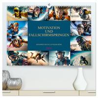 Motivation und Fallschirmspringen (hochwertiger Premium Wandkalender 2026 DIN A2 quer), Kunstdruck in Hochglanz