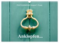 Anklopfen... (Wandkalender 2026 DIN A3 quer), CALVENDO Monatskalender