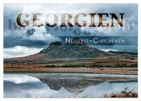 Georgien - Neuzeit-Chroniken (Wandkalender 2026 DIN A2 quer), CALVENDO Monatskalender
