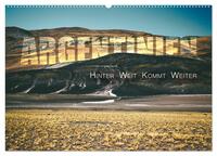 Argentinien - Hinter Weit kommt Weiter (Wandkalender 2026 DIN A2 quer), CALVENDO Monatskalender