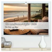 Strandhausidylle (hochwertiger Premium Wandkalender 2026 DIN A2 quer), Kunstdruck in Hochglanz