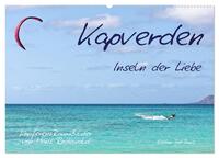 Kapverden - Inseln der Liebe (Wandkalender 2026 DIN A2 quer), CALVENDO Monatskalender