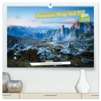 Zwischen Berg und Tal (hochwertiger Premium Wandkalender 2026 DIN A2 quer), Kunstdruck in Hochglanz