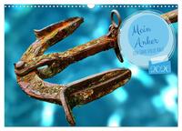 Mein Anker - Ein Jahr voller Halt (Wandkalender 2026 DIN A3 quer), CALVENDO Monatskalender