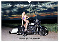 Motorräder und Sexy Girls (Wandkalender 2026 DIN A3 quer), CALVENDO Monatskalender