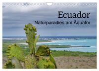 Ecuador - Naturparadies am Äquator (Wandkalender 2026 DIN A4 quer), CALVENDO Monatskalender
