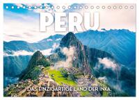 Peru - Das einzigartige Land der Inkas. (Tischkalender 2026 DIN A5 quer), CALVENDO Monatskalender
