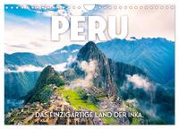 Peru - Das einzigartige Land der Inkas. (Wandkalender 2026 DIN A4 quer), CALVENDO Monatskalender