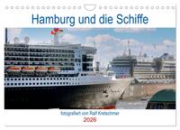 Hamburg und seine Schiffe- fotografiert von Ralf Kretschmer (Wandkalender 2026 DIN A4 quer), CALVENDO Monatskalender