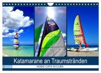 Katamarane an Traumstränden - Hobie Cats in Cuba (Wandkalender 2026 DIN A4 quer), CALVENDO Monatskalender