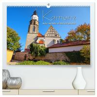 Kamenz - Kultur und Natur erleben und genießen (hochwertiger Premium Wandkalender 2026 DIN A2 quer), Kunstdruck in Hochglanz