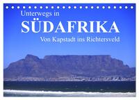 Unterwegs in Südafrika- von Kapstadt ins Richtersveld (Tischkalender 2026 DIN A5 quer), CALVENDO Monatskalender