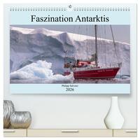 Faszination Antarktis (hochwertiger Premium Wandkalender 2026 DIN A2 quer), Kunstdruck in Hochglanz