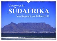 Unterwegs in Südafrika- von Kapstadt ins Richtersveld (Wandkalender 2026 DIN A3 quer), CALVENDO Monatskalender
