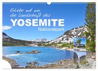 Erlebe mit mir die Landschaft des Yosemite Nationalpark (Wandkalender 2026 DIN A3 quer), CALVENDO Monatskalender