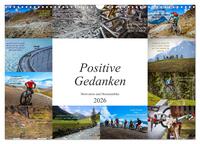Positive Gedanken - Motivation und Mountainbike (Wandkalender 2026 DIN A3 quer), CALVENDO Monatskalender