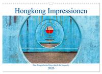 Hongkong Impressionen (Wandkalender 2026 DIN A3 quer), CALVENDO Monatskalender