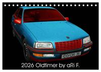2026 Oldtimer by aRi F. (Tischkalender 2026 DIN A5 quer), CALVENDO Monatskalender