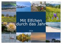 Mit Elfchen durch das Jahr (Wandkalender 2026 DIN A3 quer), CALVENDO Monatskalender