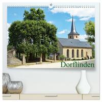 Dorflinden (hochwertiger Premium Wandkalender 2026 DIN A2 quer), Kunstdruck in Hochglanz