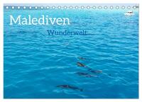 MALEDIVEN Wunderwelt (Tischkalender 2026 DIN A5 quer), CALVENDO Monatskalender