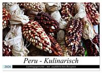 PERU - Kulinarisch (Wandkalender 2026 DIN A4 quer), CALVENDO Monatskalender