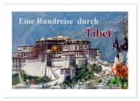 Eine Rundreise durch Tibet (Wandkalender 2026 DIN A2 quer), CALVENDO Monatskalender