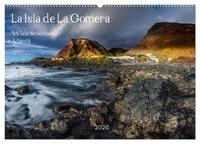 La Isla de La Gomera - Wilde Schönheit im Atlantik (Wandkalender 2026 DIN A2 quer), CALVENDO Monatskalender