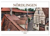 Nördlingen - Eine runde Sache (Wandkalender 2026 DIN A3 quer), CALVENDO Monatskalender