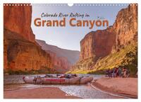Colorado River Rafting im Grand Canyon (Wandkalender 2026 DIN A3 quer), CALVENDO Monatskalender