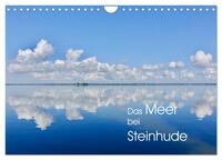 Das Meer bei Steinhude (Wandkalender 2026 DIN A4 quer), CALVENDO Monatskalender