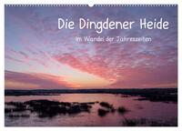 Die Dingdener Heide im Wandel der Jahreszeiten (Wandkalender 2026 DIN A2 quer), CALVENDO Monatskalender