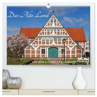 Das Alte Land vor den Toren Hamburgs (hochwertiger Premium Wandkalender 2026 DIN A2 quer), Kunstdruck in Hochglanz
