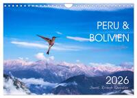 Peru und Bolivien - Traumlandschaften (Wandkalender 2026 DIN A4 quer), CALVENDO Monatskalender