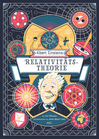 Albert Einsteins Relativitätstheorie