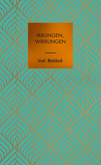 Notizbuch »Irrungen, Wirrungen«