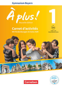 À plus ! - Französisch als 1. und 2. Fremdsprache - Bayern - Ausgabe ab 2017 - Band 1