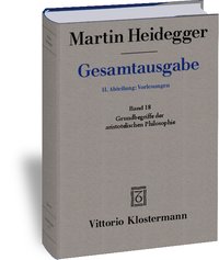 Grundbegriffe der aristotelischen Philosophie (Sommersemester 1924)