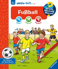 Wieso? Weshalb? Warum? aktiv-Heft - Fußball